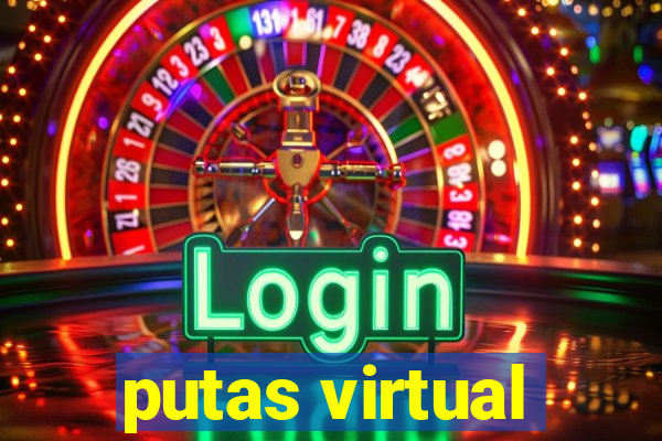 putas virtual